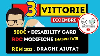 €500 💶 BONUS  RDC 2 MODIFICHE INASPETTATE e DISABILITY CARD  REM PROROGA 2022 DRAGHI AIUTA [upl. by Laamaj808]