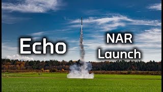 Echo  NAR Launch [upl. by Yenahteb]