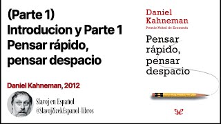 Parte 1 Pensar rápido pensar despacio Daniel Kahneman Audiolibro [upl. by Turmel]