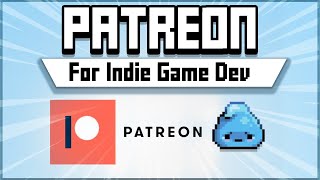 Patreon for Game Developers [upl. by Adnohryt440]