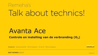 Remeha Avanta Ace  Controle en instelling van de verbranding O2 [upl. by Willey568]