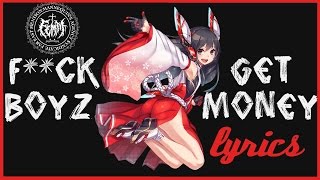 Fxxk Boyz Get Money  FEMM lyrics [upl. by Annawak]