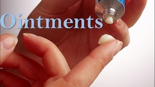 Ointments [upl. by Delos]