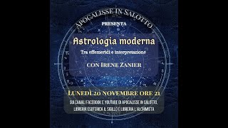 Apocalisse in salotto Astrologia Moderna con Irene Zanier [upl. by Acenes]