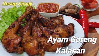 Resep AYAM GORENG KALASAN Khas kota Yogyakarta  Rahasia rasanya bisa gurih amp Texture Legit [upl. by Yentnuoc]