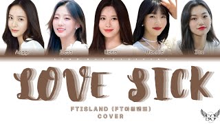 COVER LOVE SICK  FTISLAND [upl. by Esilrac383]