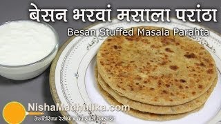 Besan Stuffed Paratha Recipe  Rajasthani Besan Bharwan Paratha Recipe [upl. by Skylar]