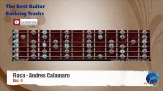 🎸 Flaca  Andres Calamaro Guitar Backing Track with scale chart [upl. by Soraya181]