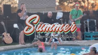 Summer by Chasing Anthems  Official Music Video [upl. by Austen]