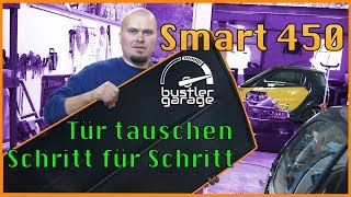 Smart 450 ForTwo  Türverkleidung und Tür richtig ausbauen und tauschen  DIY Wechsel [upl. by Afatsuom]