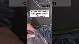 Hairpin lace crochet  hiding ends [upl. by Farrell]