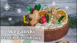 Idealny Sernik Piernikowy na Święta 🎁  przepis na wegańskie pierniczki [upl. by Nesnah340]