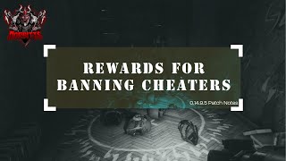 REWARDS FOR BANNING CHEATERS  01495 Patch Notes Escape From Tarkov [upl. by Zetnom]