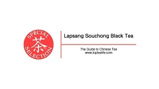 Black Tea  Lapsang Souchong [upl. by Atnomed502]