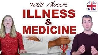 How to Talk About Illness and Medicine in English [upl. by Hank]