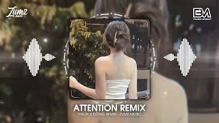 ATTENTION  THAZH X ĐÔNG REMIX  NHẠC EDM REMIX MỚI NHẤT 2024 [upl. by Syhr423]