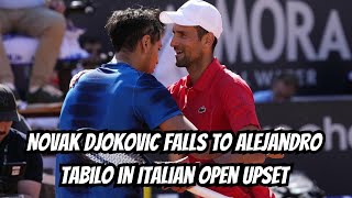 Novak Djokovic falls to Alejandro Tabilo in Italian Open upset [upl. by Beckman]