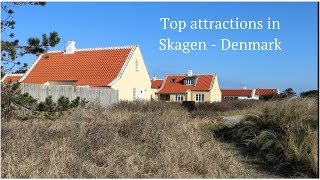 Top attractions in Skagen Denmark [upl. by Haroppiz]