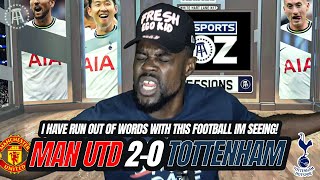 I HAVE RUN OUT OF WORDS WATCHING THIS FOOTBALL 🤬 Manchester United 20 Tottenham EXPRESSIONS FAN CAM [upl. by Griffie924]