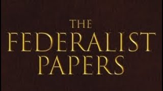 APUSH 101  The Federalist Papers [upl. by Ahsila]