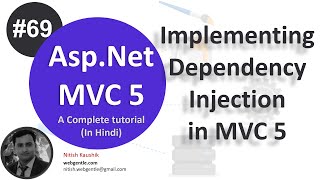 69 Dependency Injection in MVC 5  mvc tutorial for beginners in net c  MVC By Nitish [upl. by Oiralednac]