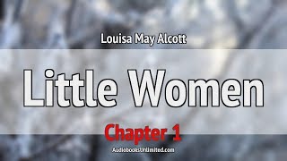 Little Women Audiobook Chapter 1 [upl. by Nichol]