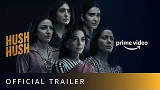 Hush Hush  Official Trailer  Hush Hush Web Series in Hindi Review by Rishikesh Singhanina  22 SEP [upl. by Jerrilee]