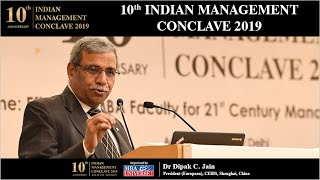 IMC 2019 International Keynote Address Dr Dipak C Jain President European CEIBS China [upl. by Selwyn]