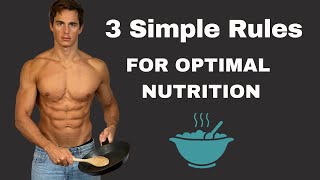 3 Simple Rules for Optimal Nutrition [upl. by Silyhp]