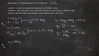 Sporządzono 2 roztwory siarczanu VI miedzi II roztwór I 2 mole soli bezwodnej rozpuszczono [upl. by Ahsinyar]