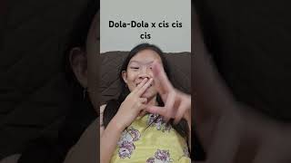 DolaDola X cis cis cis shorts dance song [upl. by Enelrac]