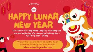 Lunar New Year Period 9 Feng Shui isheeria [upl. by Xuagram]