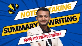 Note Taking amp Summary Writing  Free Writing  Compulsory English  NEB elopeeth [upl. by Dnalyram]