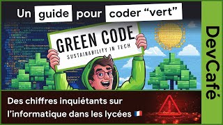 Comment quotCoder vertquot  Un guide décoconception existe journée de lenvironnement 🍀 DevCafé 0506 [upl. by Surtemed]