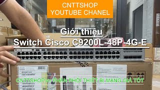 Giới thiệu switch Cisco C9200L48P4GE  48 Port 1G PoE  Network Essentials  Video Review [upl. by Avrom129]