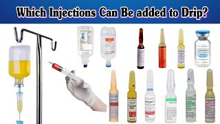 Drip Me Kon Kon Se Injection Lga Sakte hai  Which Injection Can Be added To Drip [upl. by Arim]