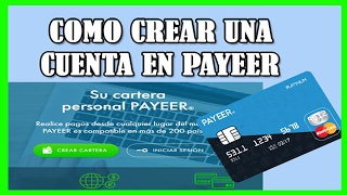 👉 Como CREAR UNA CUENTA EN PAYEER GRATIS y Cargar Fondos 💲💲💲 [upl. by Eveiveneg336]