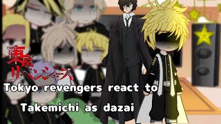 Tokyo revengers react to takemichi as dazai osamu im hope you enjoyed ✨✨ [upl. by Carce]