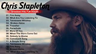 Chris Stapleton Greatest Hits Full Album  Best Songs Of Chris Stapleton 2024 [upl. by Essie837]