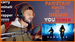 VARDAAN  CARRYMINATI  Reaction Video  RAPONUS [upl. by Sama891]