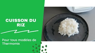 CUISSON DU RIZ AU THERMOMIX TM6 ET AUTRES MODELES [upl. by Sigismundo]