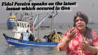 Fidol Pereira speaks on the latest issues which occured in Goa [upl. by Ciredor]