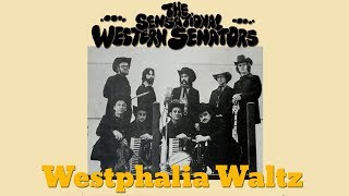 Westphalia Waltz  The Western Senators [upl. by Gonnella985]