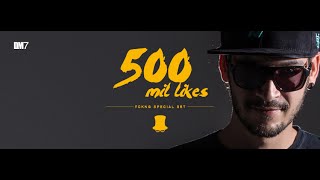 Chapeleiro FCKNG SPECIAL 500k Facebook SET [upl. by Ced]