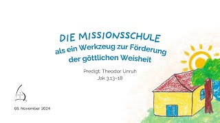 Gottesdienst der MG Fernheim  Die Missionsschule als Werkzeug zur Förderung der göttlichen Weisheit [upl. by Aderf]