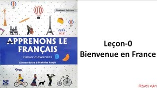 Leçon0 Bienvenue en France WorkBook solution class 456 [upl. by Vale602]