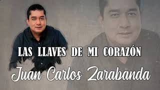 Juan Carlos Zarabanda  Las Llaves de Mi Corazon Audio Oficial [upl. by Aeli]