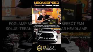 BEEBOT FM4 FOGLAMP MULTYREFLEKTOR TERANG DAN FUNGSIONAL BY MEONGSPEED PURWOKERTO [upl. by Adiahs134]