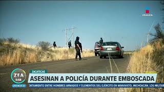 Asesinan a policía durante emboscada en Genaro Codina Zacatecas  Noticias con Francisco Zea [upl. by Fabiano416]