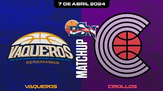 Vaqueros de Bayamón vs Criollos de Caguas  BSN2024 [upl. by Eirrac]